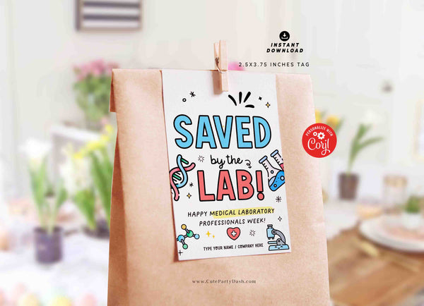 Saved by the Lab Gift Tags Printable INSTANT DOWNLOAD Editable Lab Week Appreciation Medical Laboratory Professionals Week Gift Thank You