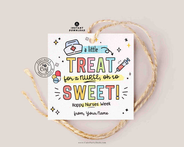 Nurses Week tag printable INSTANT DOWNLOAD Editable National Nurses Appreciation Treat Happy Nurse Week Gifts Thank You Nurses Cookies tags