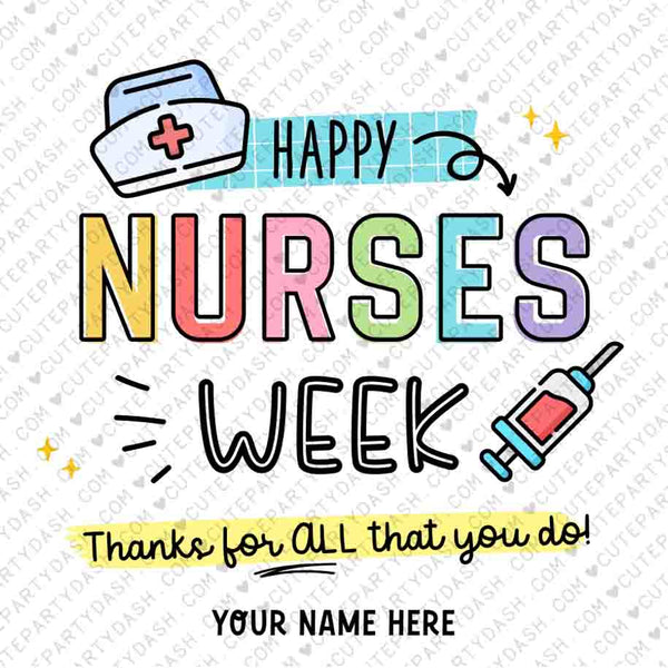 Nurses Week Gift Tags Printable INSTANT DOWNLOAD Editable Colorful National Nurses Appreciation Gifts Happy Nurse Week Gift Thank You Nurses