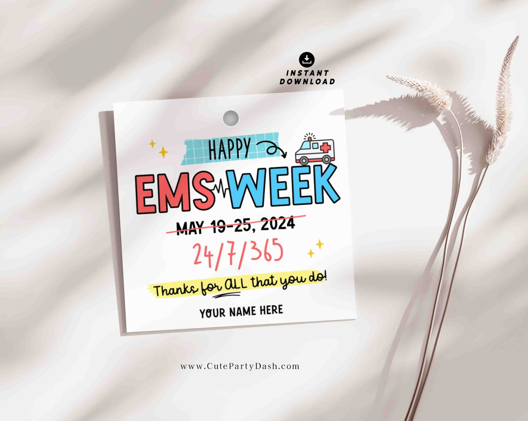 EMS Week Printable Gift Tag INSTANT DOWNLOAD Editable Happy Emergency Medical Services First Responder Gifts Thank You National ems Week