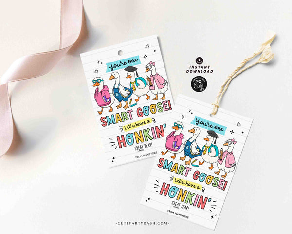 Silly Goose Back To School Gift Tag Printable INSTANT DOWNLOAD First Day of School, Editable Teacher Staff Student Pta Pto Classmate Gift