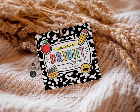 Here's to a Bright School Year Tag INSTANT DOWNLOAD First Day of School Favor, Back to School Gift Tag template Editable Gift from Teacher
