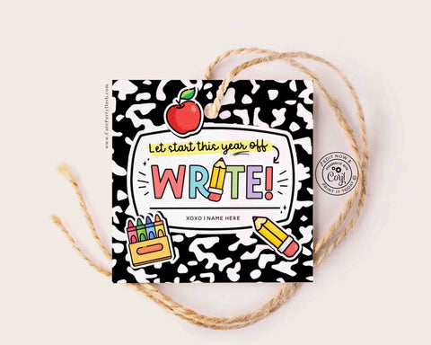 First Day of School gift Tag EDITABLE Welcome Back To School Printable Pen Marker Gift Tag Let's start this year off write INSTANT DOWNLOAD