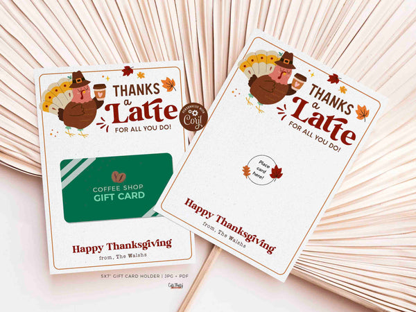 Thanks a Latte Thanksgiving Coffee Gift Card Holder Printable INSTANT DOWNLOAD Editable Gift for Teacher, Coworker, Staff, Employee, Team