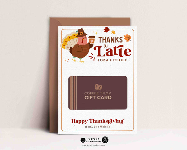 Thanks a Latte Thanksgiving Coffee Gift Card Holder Printable INSTANT DOWNLOAD Editable Gift for Teacher, Coworker, Staff, Employee, Team