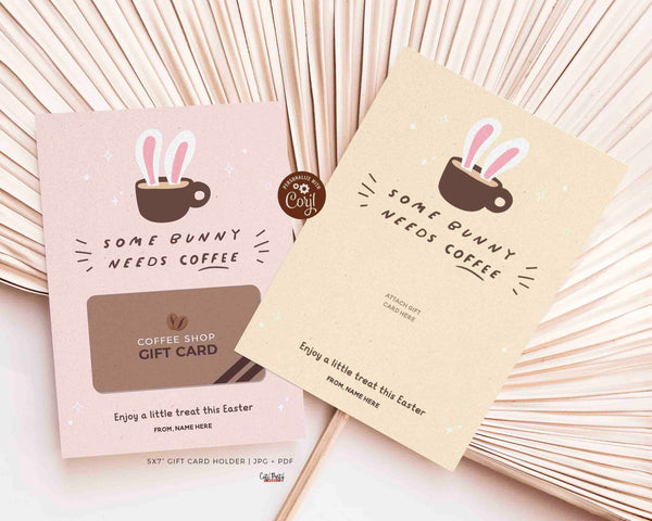 Easter Some Bunny Needs Coffee Gift Card Holder: Editable Printable (Instant Download)
