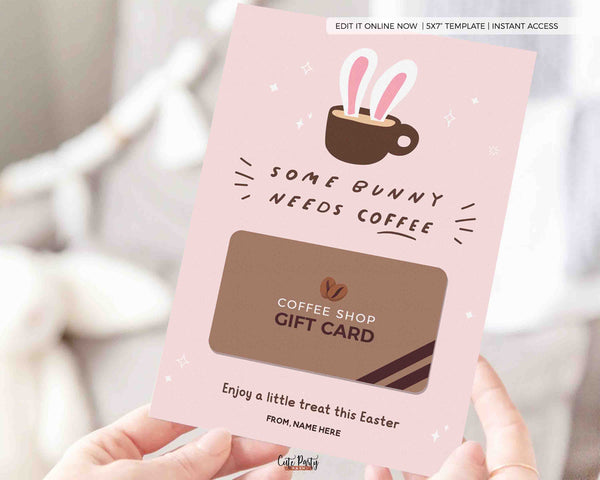 Easter Some Bunny Needs Coffee Gift Card Holder: Editable Printable (Instant Download)