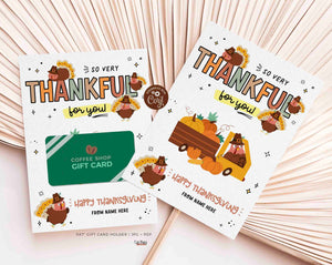 Thanksgiving Thankful for you Coffee Gift Card Holder Printable INSTANT DOWNLOAD Editable Teacher Thanks a Latte Gift card holder template