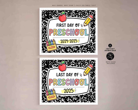 Editable First day of Preschool Sign Bundle Printable INSTANT DOWNLOAD, EDITABLE First Day & Last Day Back to school Sign Set Chalkboard