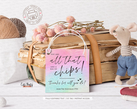 You Are All That and a Bag of Chips Gift Tag - Digital Download