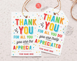 Thank you for all you do we truly appreciate you Gift Tag