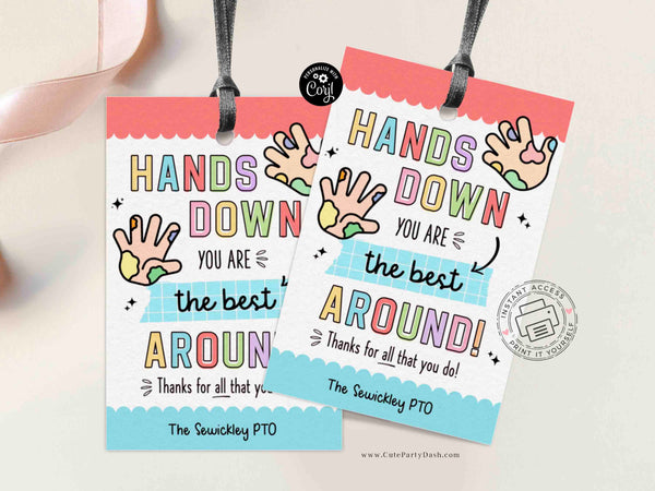 Editable Hands Down You Are The Best Around Gift Tag - INSTANT Download