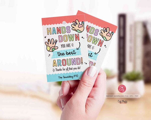 Editable Hands Down You Are The Best Around Gift Tag - INSTANT Download