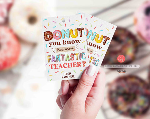 Editable Donut Gift Tag, Donut You Are a Fantastic Teacher Tag, Donuts Nurse Teacher Staff School pto pta Appreciation Week - INSTANT Download
