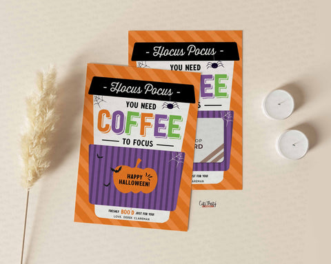 Hocus Pocus you need coffee to focus Editable Halloween Coffee Gift Card Holder template- Digital Download