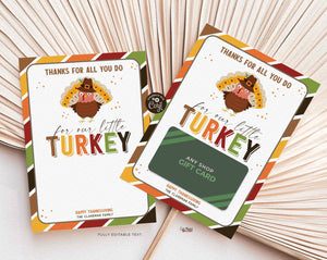 Teacher Thanksgiving Gift Card Holder template, Thank You all you do for our Little Turkey - INSTANT Download
