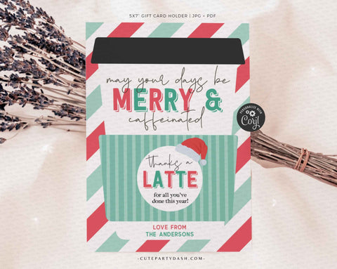 Editable May your days be Merry & Caffeinated Christmas Holiday Coffee Gift Card Holder - INSTANT Download